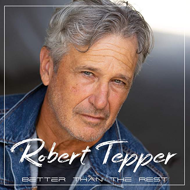 Playlist Musique (tous styles, tous supports) - Page 15 Robert-Tepper-Better-Than-the-Rest-cover